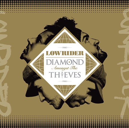 Lowrider – Diamond Amongst The Thieves (CD)