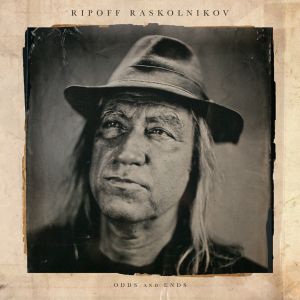 Ripoff Raskolnikov - Odds And Ends