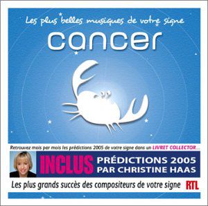 Válogatás – Les Plus Belles Musiques De Votre Signe Cancer (CD)