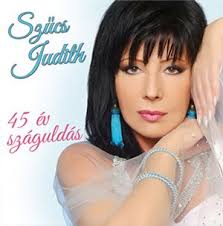 Szűcs Judith - 45 Év Száguldás