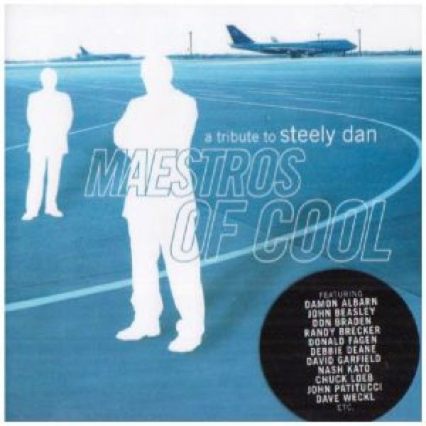 Válogatás – Maestros Of Cool: A Tribute To Steely Dan (2CD)
