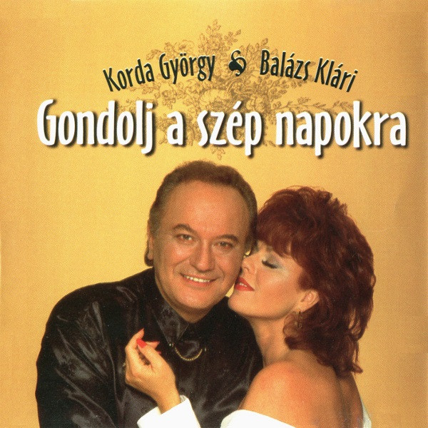 Gondolj A Szép Napokra (CD)