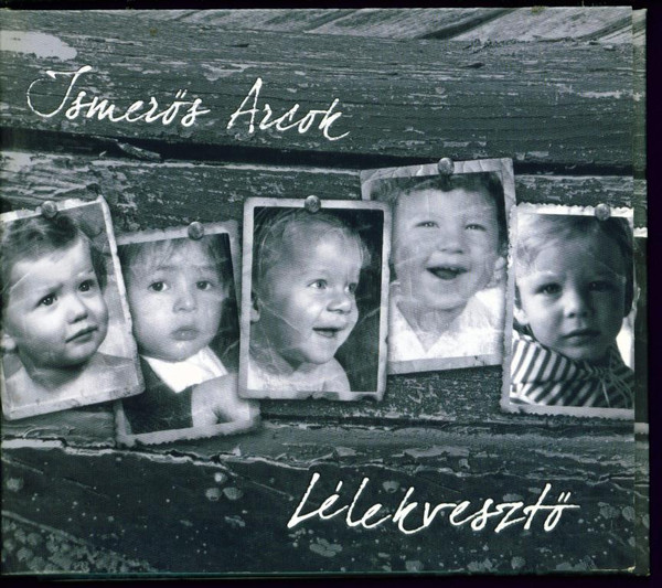 Ismerős Arcok – Lélekvesztő (CD)
