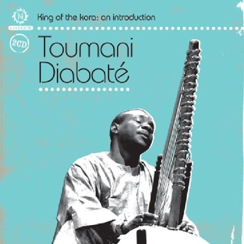 Toumani Diabate - King Of The Kora: An Introduction