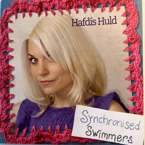 Hafdís Huld - Synchronised Swimmers