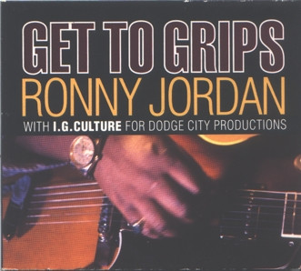Ronny Jordan With I.G. Culture - Get To Grips