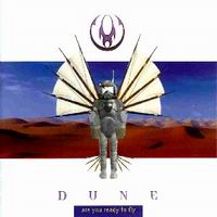 Dune – Are You Ready To Fly (CDS)