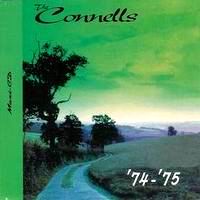 Connells - ’74-’75