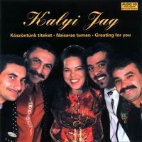 Kalyi Jag – Köszöntünk Titeket (CD)