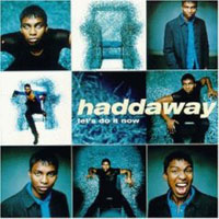 Haddaway – Let’s Do It Now (CD)