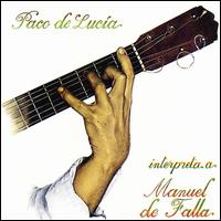 Paco De Lucia - Interpreta A Manuel De Falla