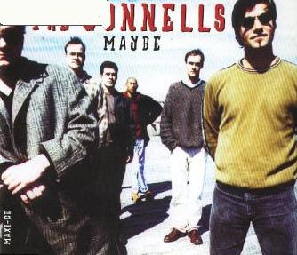 Connells - Maybe