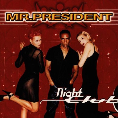 Mr. President – Night club (CD)