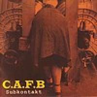 C.A.F.B. – Subkontakt (CD)
