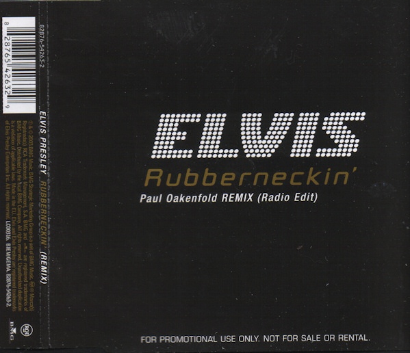Elvis Presley - Rubberneckin’ (Paul Oakenfold Remix)