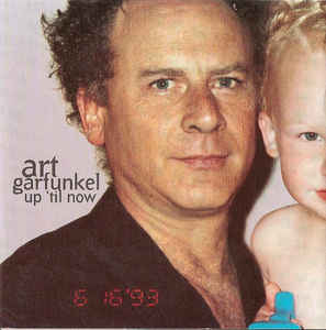 Art Garfunkel - Up ‘Til Now