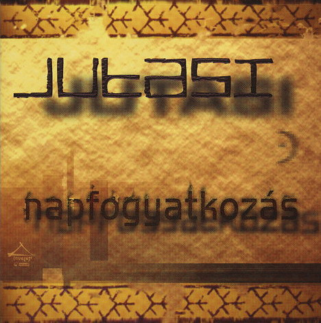 Jutasi – Napfogyatkozás (CD)