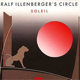 Ralf Illenberger's Circle - Soleil