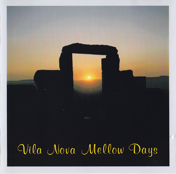 Oliver Serano-Alve - Vila Nova Mellow Days