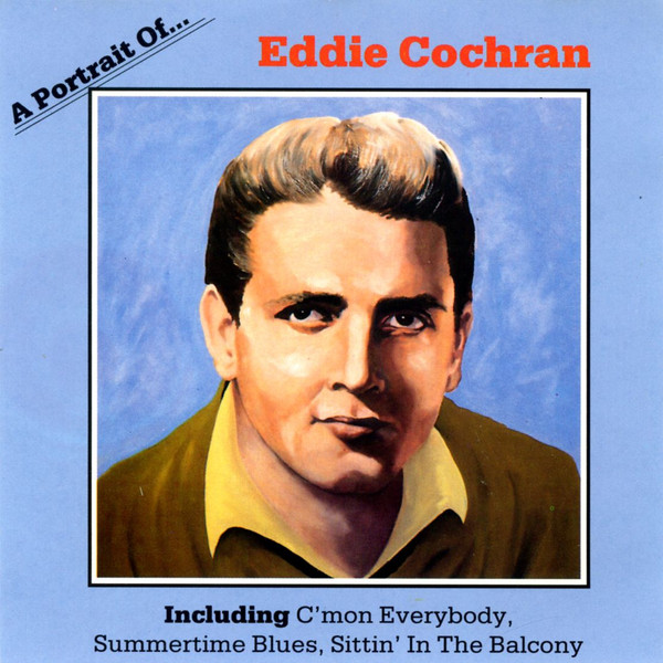 Eddie Cochran - A Portrait Of Eddie Cochran