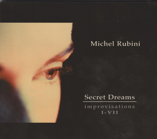 Michel Rubini - Secret Dreams