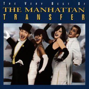 Manhattan Transfer – The very best of The Manhattan Transfer (CD)