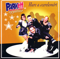 Parkett Együttes – Harc a szerelemért (CD)