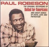 Paul Robeson – Ballad For Americans (CD)