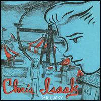 Chris Isaak - Mr. Lucky