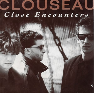 Clouseau - Close Encounters