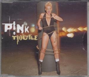 Pink – Trouble (CDS)