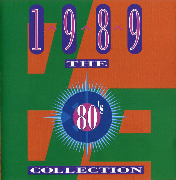 Válogatás - The 80’s Collection: 1989