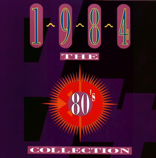 Válogatás - The 80’s Collection: 1984