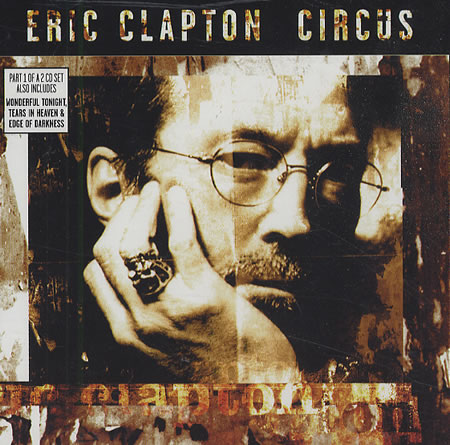 Eric Clapton - Circus [CD1]