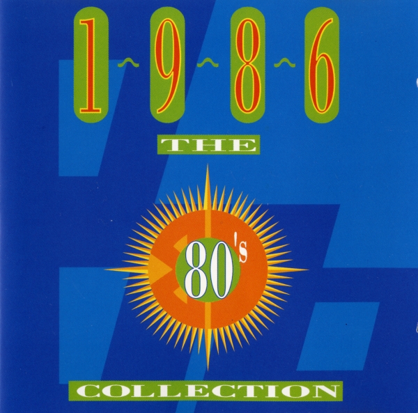 Válogatás - The 80’s Collection: 1986