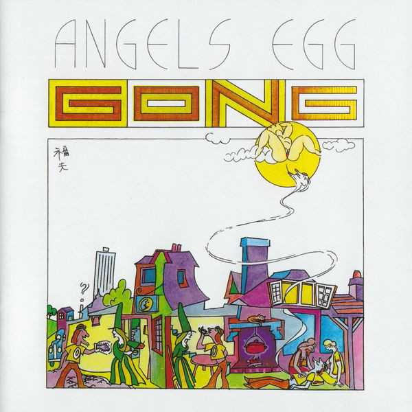 Gong - Angel’s Egg: Radio Gnome Invisible Vol.II