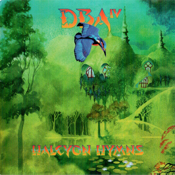 Downes Braide Association [DBA] – Halcyon Hymns (CD)