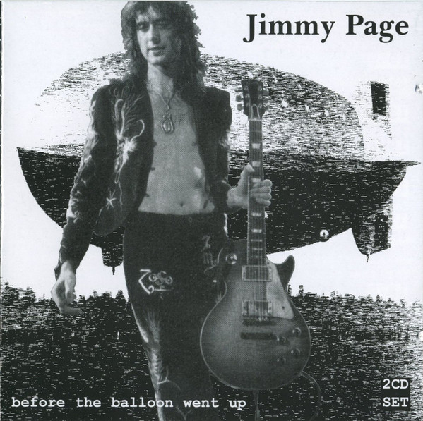 Jimmy Page / Válogatás - Before The Balloon Went Up / Whole Lotta Led: Led Zeppelin Tribu