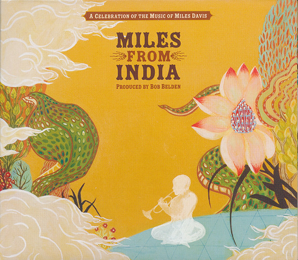 Válogatás - Miles From India: A Celebration Of The Music Of Miles Davis