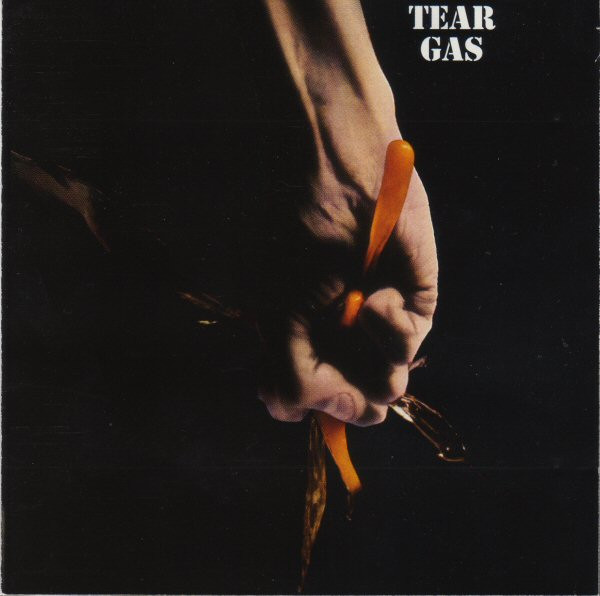 Tear Gas - Tear Gas