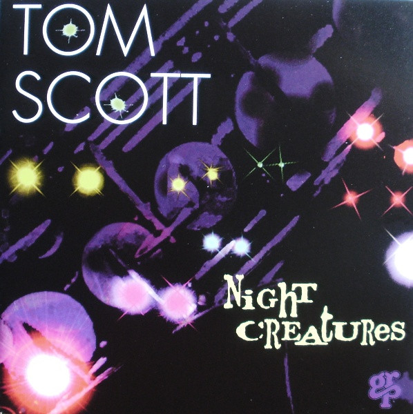 Tom Scott – Night Creatures (CD)