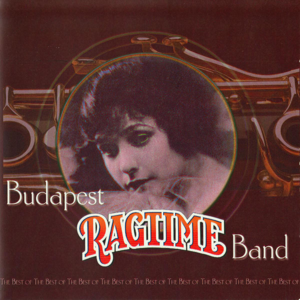 Budapest Ragtime Band - The Best Of