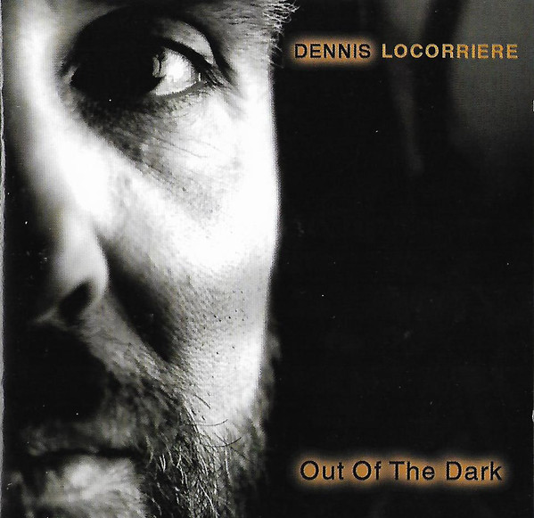 Dennis Locorriere - Out Of The Dark