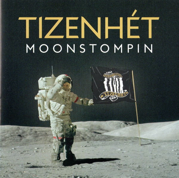 Tizenhét - Moonstompin