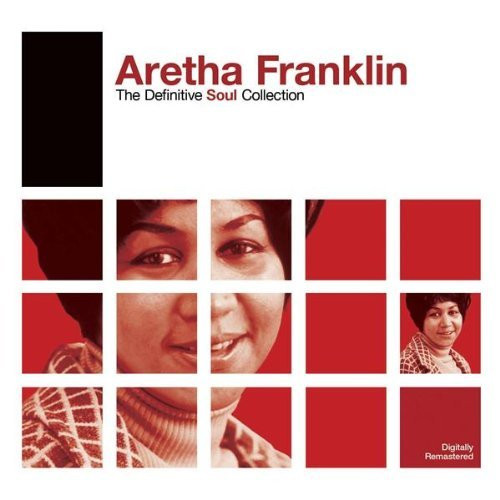 Aretha Franklin - The Definitive Soul Collection