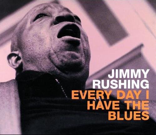 Jimmy Rushing – Every Day I Have The Blues / Livin’ The Blues (CD)