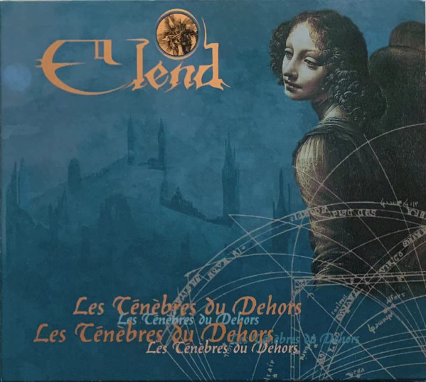 Elend – Les Ténébres Du Dehors (CD)