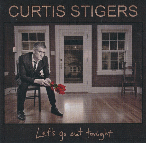 Curtis Stigers - Let’s Go Out Tonight
