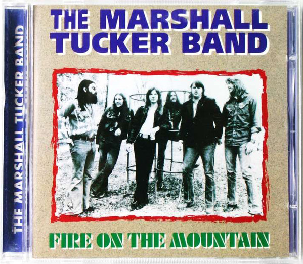 Marshall Tucker Band – Fire On The Mountain (CD)
