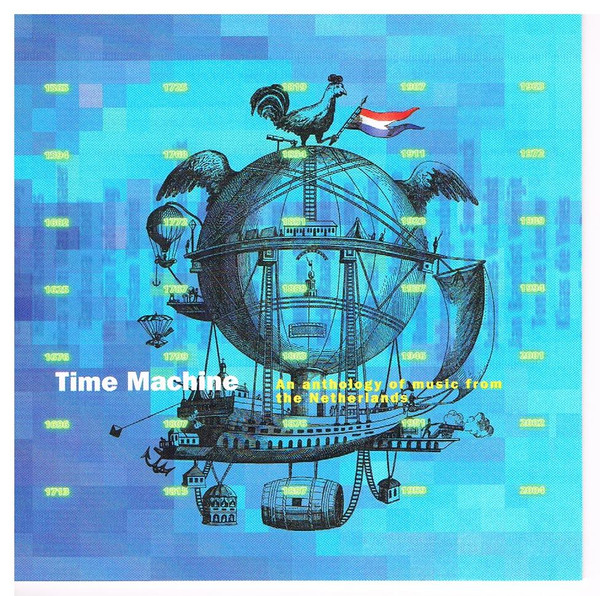 Válogatás - Time Machine: An Anthology Of Music From The Netherlands
